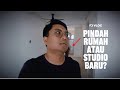 Pindah Rumah @ Studio Baru? | Vlog 45