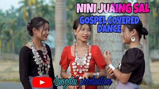 NINI JUAING SAL || GOSPEL COVER DANCE