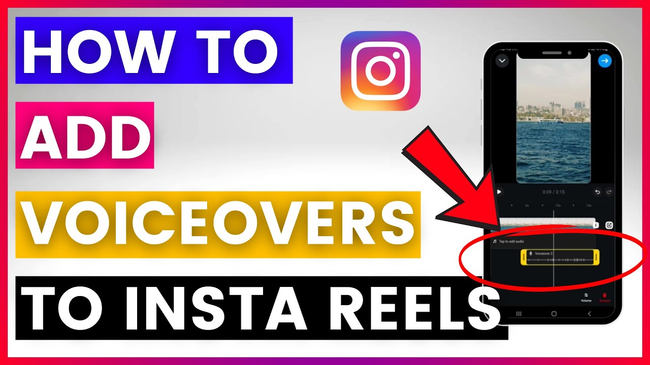 How To Add Voiceovers To Instagram Reels In 2024 Youtube