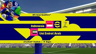 Efootball 2025 Gameplay / Indonesia VS Uni Emirat Arab