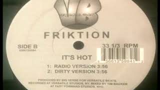Friktion - It's Hot (NYC Indie / Random Rap)