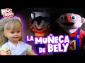 La Muñeca de Bely - Bely y Beto