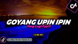 DJ GOYANG UPIN IPIN Remix Viral TikTok Terbaru 2022 Full Bass