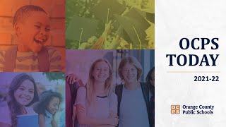 OCPS | 2021-22 OCPS Today
