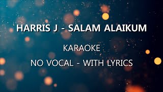 HARRIS J - SALAM ALAIKUM KARAOKE NO VOCAL HQ