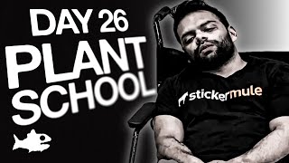 Fishtank Digest Season 3 Day 26 - PLANT SCHOOL