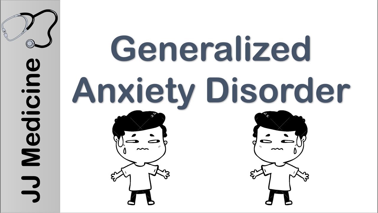 Generalized Anxiety Disorder | Diagnosis And Treatment - YouTube