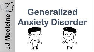 Generalized Anxiety Disorder | Diagnosis and Treatment