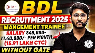 BDL Recruitment 2025 | Ministry of Defence | Management Trainee Post | Detailed Notification Out