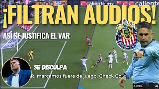 🚨 ¡NOTICIAS CHIVAS: FILTRAN audios del VAR! Escucha cómo JUSTIFICAN el ROBO vs León 🚨