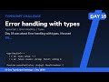 Error handling with types - Day 18/90 TypeScript Challenge