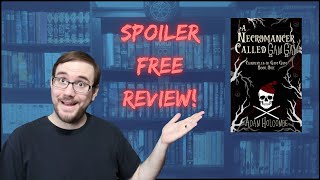 A Necromancer Called Gam Gam by Adam Holcombe Review