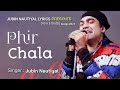 Phir Chala Un Rahon Se Dil Chala   _ (LYRICS)ubin Nautiyal | Shreya Goshal, Kunaal  | New Song 2021