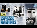 10 Best Espresso Machines 2018