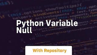 python variable null