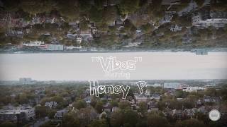 Honey P - Vibes [Official Video]