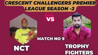 NCT Vs TROPHY FIGHTERS - CCPL 2023 - Season 2 - Day 2 Match 2 Highlights