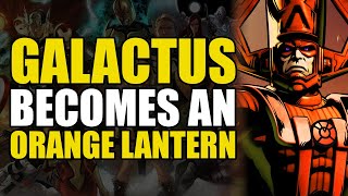 Galactus Becomes an Orange Lantern | Comics Explained