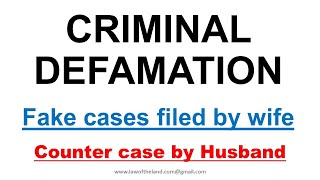 Criminal Defamation I Counter Case by Husband I Sections 499, 500 IPC I False Dowry Harassment Cases