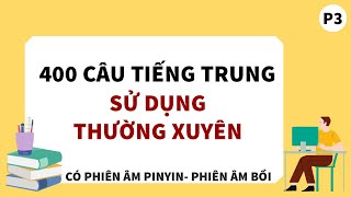 400 Câu tiêng Trung sử dụng thường xuyên P3