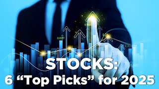 2025 Top Picks: 3 MoneyShow Experts Share 6 Stock Ideas for the New Year