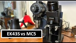 Mahlkonig EK43S (SSP 98mm Flat ) vs. Kafatek MC5 (71mm Conical) Coffee Grinder | Pour Over Coffee