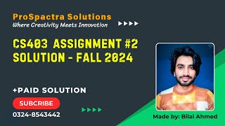 CS403 Assignment 2 Solution Fall 2024 | Assignment 2 CS403 Database MS Fall 2024 Correct Solution