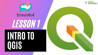 QGIS School – Grounded: Lesson 1, Intro to QGIS and Your First Map