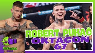 Robert Pukač on Oktagon 67 Showdown with David Kozma, Fighting Purpose \u0026 Street Fight Dream Team