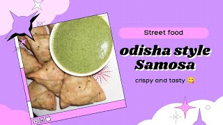 ଓଡ଼ିଶା ସିଙ୍ଗଡ଼ା||Odisha Style singada recipe||Samosa recipe 😋