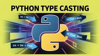 What is Python Casting? | Python Type Casting Explained | AI Nikhil ModelMind