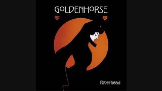 Goldenhorse / Riverhead (2002) [New Zealand album track]