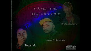 Gordon Zrs ft. Tuaisiala n Benjamin Poppin - Christmas Yes! kan leng