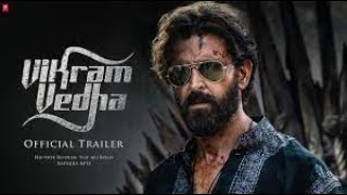 Vikram Vedha Official Movie Trailer | Hindi | Hrithik Roshan | Saif Ali Khan | Bollywood Movies