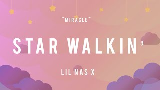 Lil Nas X - Star walkin' (Lyrics)