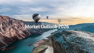 Market Outlook 2026 | Climbing towards new highs