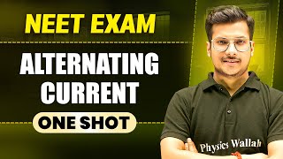 ALTERNATING CURRENT in 1 Shot || All Concepts \u0026 PYQs Covered || Prachand NEET