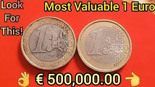 Most Valuable 1 Euro 👉 €5 00,000.00 👈 Ultra Rare Error Coin Worth Big Money Don't Spend This!?