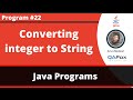 Java program to convert an integer to String