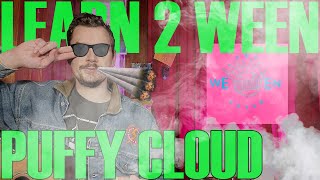 Learn 2 Ween - Puffy Cloud