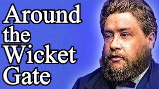 Around the Wicket Gate - Charles Spurgeon /Audio Book