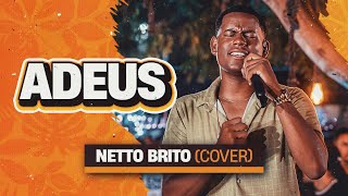 Adeus - Netto Brito | Pra Encher e Derramar 2.0 - OFICIAL