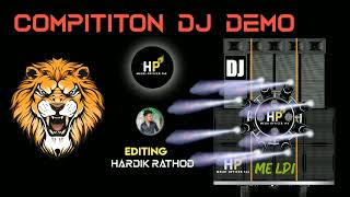 🎛 New 🎷Dj 📢 Demo 🎚Compititon 📣 HORN 🎺 2023 || #dj #demo #djsong #djcompetition #djhorn #djremix