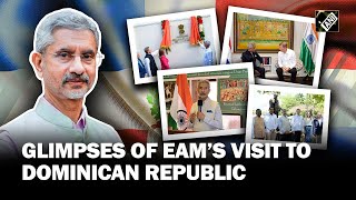 EAM Jaishankar shares glimpses of his Dominican Republic visit