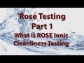 ROSE Testing Part 1: What is ROSE Ionic Cleanliness Testing?