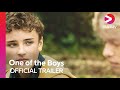 One of the Boys | Official Trailer | A Viaplay Series