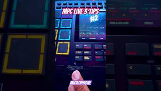 MPC LIVE 3 TIPS #2 | How to Record Using the Mic Over a Beat
