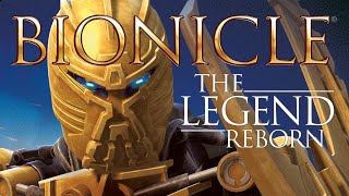 BIONICLE: The Legend Reborn