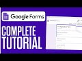 How To Use GOOGLE FORMS (Complete Tutorial) 2023