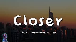 Closer - The Chainsmokers, Halsey (Lyrics)